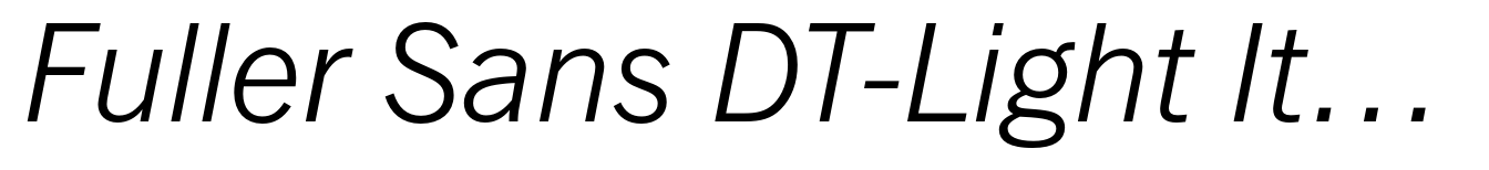 Fuller Sans DT-Light Italic